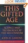 This Gifted Age (Masters of Modern Physics)