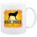 New  Bad Dogs Mastiff  Mug Dog