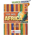 Click here to buy Step Into Africa: Elementary Level Activities Using Africa Is Not a Country by  Caroline Starbird and Amy Bahrenburg.