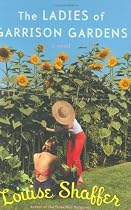 The Ladies of Garrison Gardens: A Novel