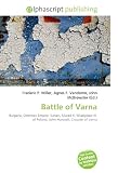Battle of Varna: Bulgaria, Ottoman Empire, Sultan, Murad II, W?adys?aw III  of Poland, John Hunyadi, Crusade of Varna