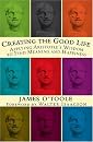 Creating the Good Life