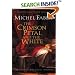 The Crimson Petal and the White