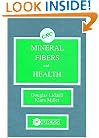 Mineral Fibers and Health