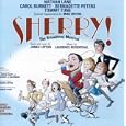 Sherry! The Broadway Musical (World Premiere Cast Recording)