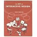 The Art of Interactive Design: A Euphonious and Illuminating Guide to Building Successful Software