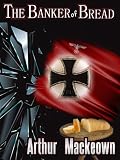 The Banker of Bread