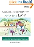 Agrobiodiversity and the Law: Regulat...