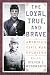 Book The Loyal, True, and Brave: America's Civil War Soldiers