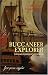 The Buccaneer Explorer: William Dampier's Voyages (First Person Singular)