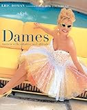 Dames : women with initiative and attitude