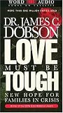 Love Must Be Tough James Dobson
