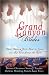 Grand Canyon Brides: From Famine to Feast/Armed and Dangerous/The Richest Knight/Shelter from the Storm (Heartsong Novella Collection)
