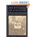 The Mysteries of Godliness: A History of Mormon Temple Worship