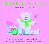 This Is the Bear (Listen & Join in)