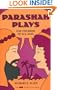 Parashah Plays: For Children of All Ages