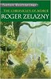 The Chronicles of Amber: "Nine Princes in Amber", "The Guns of Avalon", "Sign of the Unicorn", "The Hand of Oberon", "The Courts of Chaos" (Fantasy Masterworks)