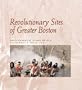 Revolutionary Sites of Greater Boston (NE Landmarks)