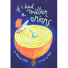 If I Had a Million Onions