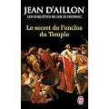 Le secret de l'enclos du Temple : Les enqu�tes de Louis Fronsac