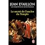Le secret de l'enclos du Temple : Les enqu�tes de &hellip de Jean d'Aillon