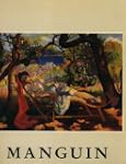 Henri Manguin : Exposition, Paris, 19...