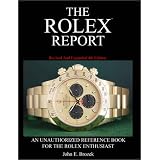 The Rolex Rep An Unauthorized Reference Book For The Rolex Enthusiast