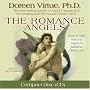 The Romance Angels: How to Work with the Angels to Manifest Great Love