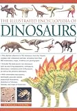 The Illustrated Encyclopedia of Dinosaurs (Illustrated Encyclopedia)