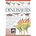 The Illustrated Encyclopedia of Dinosaurs: The Ultimate Reference to 355 Dinosaurs from the Triassic, Jurassic and Cretaceous Eras with More Than 900 Illustrations (Illustrated Encyclopedia of...)