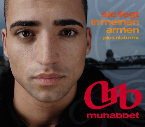 Muhabbet - sie liegt in meinen armen - Zortam Music