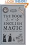 The Book of English Magic