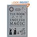 The Book of English Magic