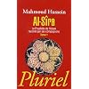 Al-Sira T.1: Le proph�te de l'Islam racont� par ses compagnons