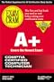 A+ Exam Cram: Pass the New A+ Certification Exam Expected to Go Live July 1998