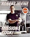 Mission:Cook! (My Life, My Recipes, and Making the Impossible Easy) (Hardcover)