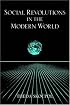 Social Revolutions in the Modern World (Cambridge Studies in Comparative Politics)