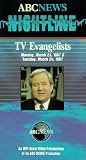 VHS : Nightline: TV Evangelists