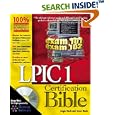 LPIC 1 Certification Bible by Angie Nash and Jason Nash
