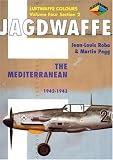 Jagdwaffe Volume 4, Section 2: The Mediterranean 1942-1943 (Luftwaffe Colours)