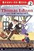 Search : Thomas Edison to the Rescue!