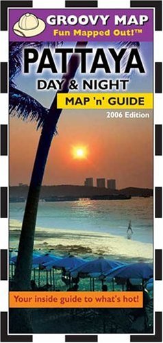 City Travel Guides Discounted  Search : GROOVY PATTAYA MAP'N'GUIDE