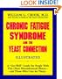 Chronic Fatigue Syndrome and the Yeast Connection: A Get-Well Guide for People With This Often Misunderstood Illness--And Those Who Care for Them