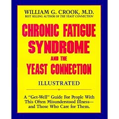 Chronic Fatigue Syndrome and the Yeast Connection