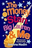 The Money, Stan, Big Lauren and Me (Billy Grimshaw)