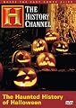 The Haunted History of Halloween (History Channel) (A&E DVD Archives)
