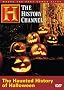 The Haunted History of Halloween (History Channel) (A&E DVD Archives) The Haunted History of Halloween (History Channel) (A&E DVD Archives)