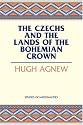 The Czechs and the Lands of the Bohemian Crown (Studies of Nationalities)