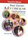 Books : Your Career Adventure: Exploring and Planning for Tomorrow (Teacher's Edition)