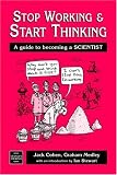 Stop Working Start Thinking